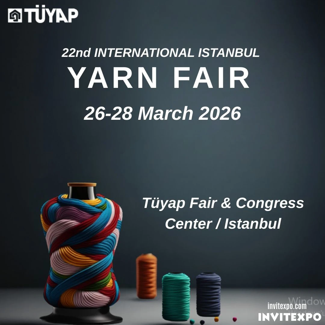 22nd International Istanbul Yarn Fair 